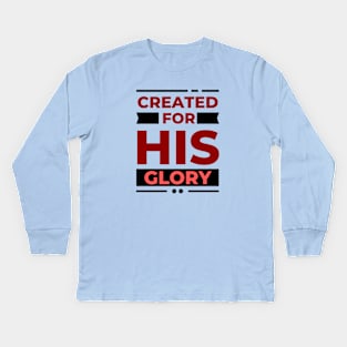 Created for his glory | Christian Kids Long Sleeve T-Shirt